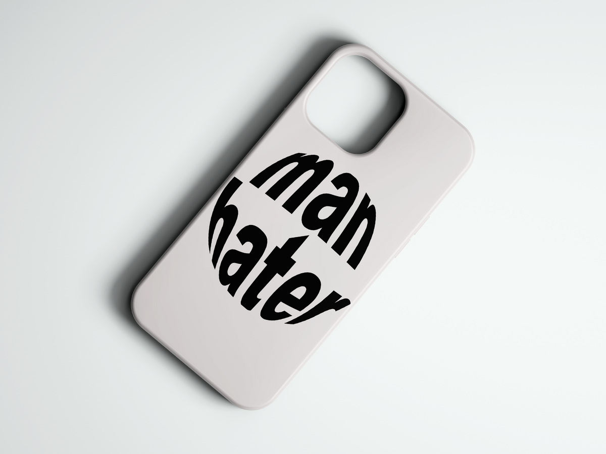 Man Hater yazılı telefon kılıfı